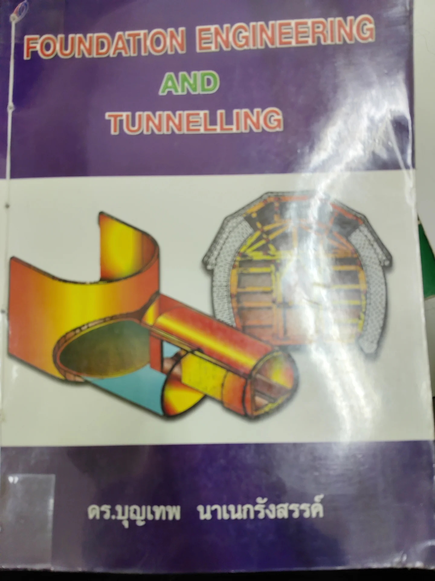 FOUNDATION ENGINEERING AND TUNNELING